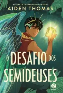 «O Desafio dos Semideuses» Aiden Thomas