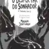 «O Despertar do Sonhador» Maggie Stiefvater