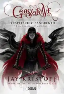 «O Espetáculo Sangrento» Jay Kristoff