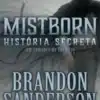 «História Secreta» Brandon Sanderson