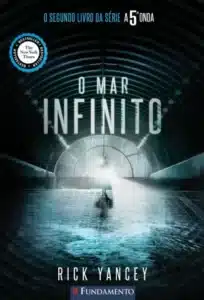 «O Mar Infinito» Rick Yancey