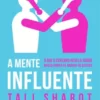 «A Mente Influente» Tali Sharot