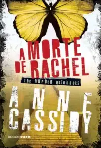«A Morte de Rachel» Anne Cassidy