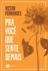 «Pra Você Que Sente Demais» Victor Fernades