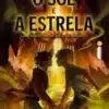 «O Sol e a Estrela: Uma Aventura de Nico Di Angelo» Rick Riordan